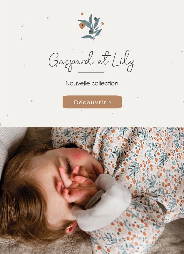 Collection gigoteuses Gaspard & Lily